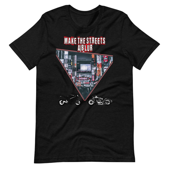 Make the street a blur Short-Sleeve Unisex T-Shirt