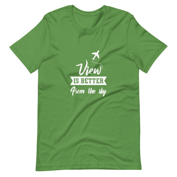 View is Better Short-Sleeve Unisex T-Shirt